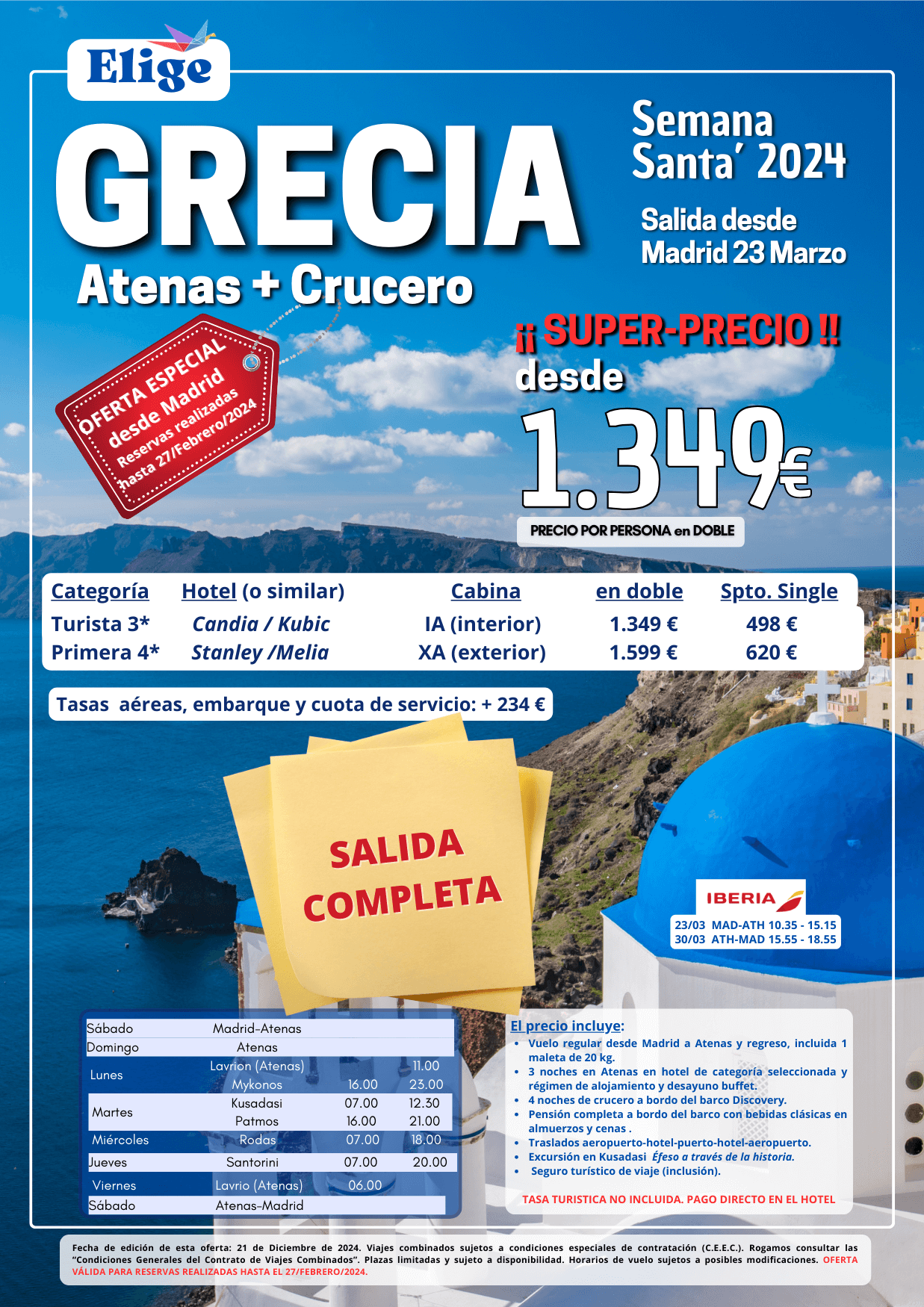 Combinado ATENAS + CRUCERO, Semana Santa 2024 , 8 días-7 noches, Atenas - Mykonos - Kusadasi - Patmos - Rodas - Santorini para Agencias de Viajes con Elige tu Viaje